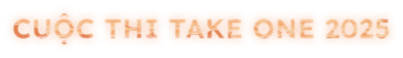 Cuộc thi Take One 2025